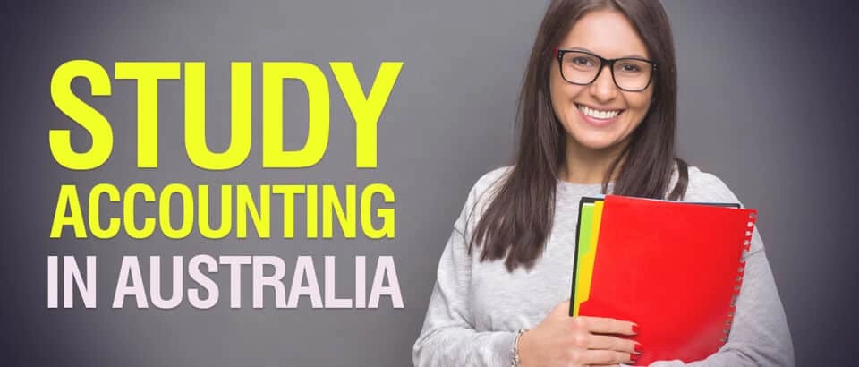 Studying Accounting in Australia - (30 Top Schools & Scholarship Listed)